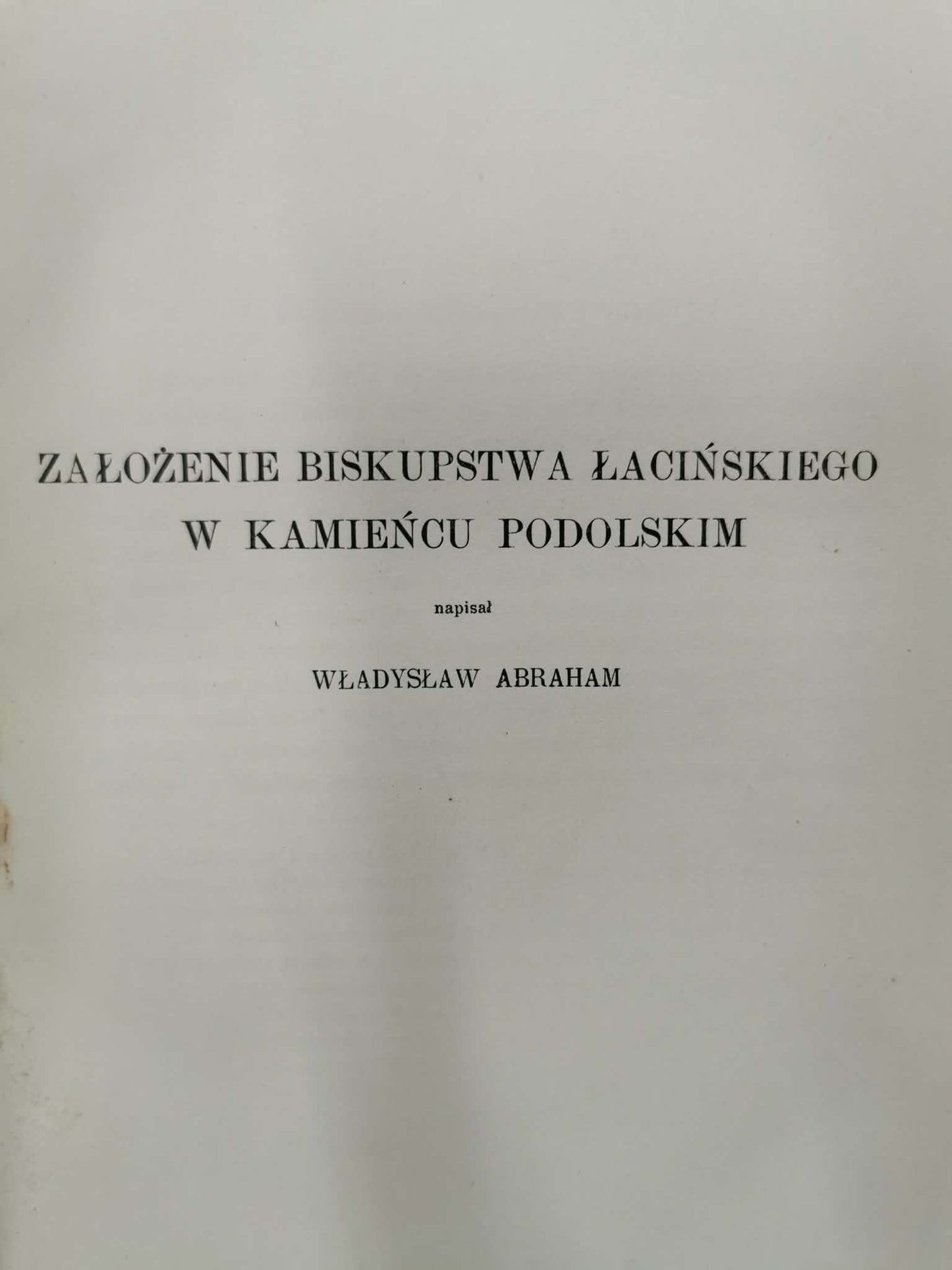 Księga Pamiątkowa 250tej rocznicy zał. Uniwersytetu Lwowskiego [Lwów 1912]