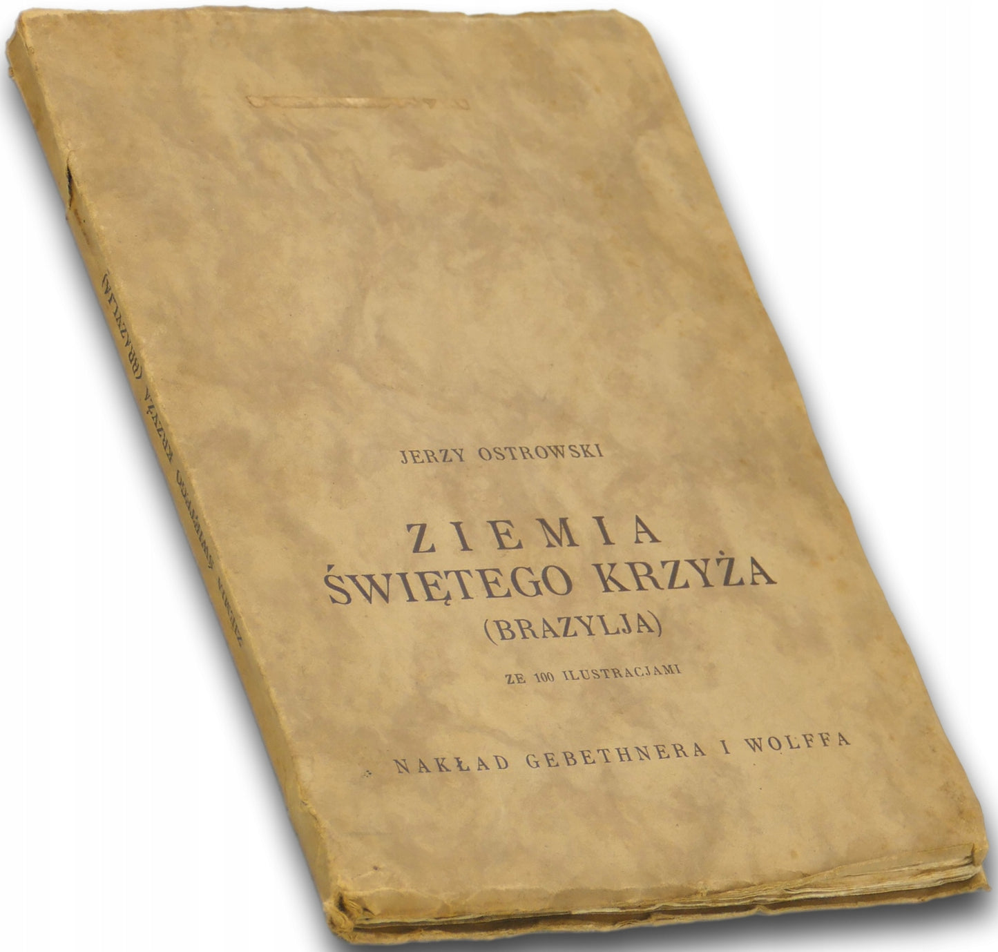 Ziemia świętego krzyża (Brazylja) - Jerzy Ostrowski [1929 r.]