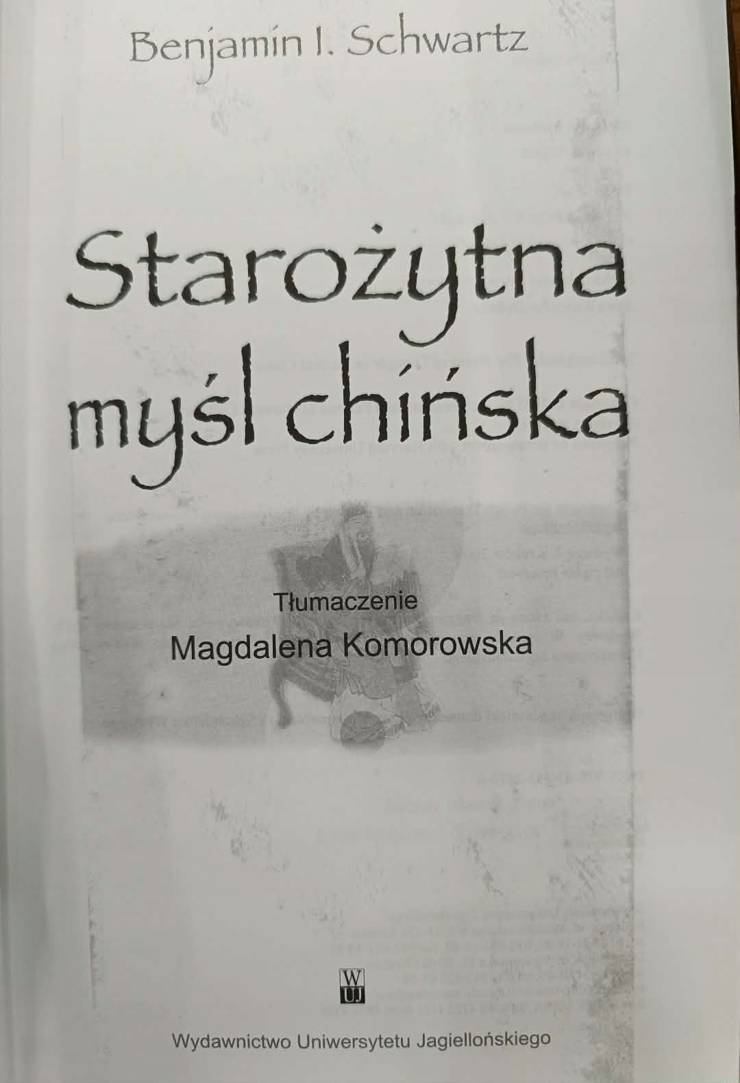Starożytna myśl chińska, Benjamin I. Schwartz