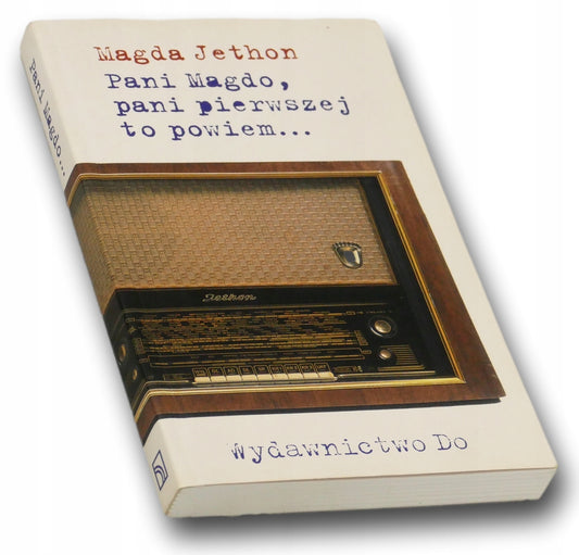 Pani Magdo, pani pierwszej to powiem...Magda Jethon