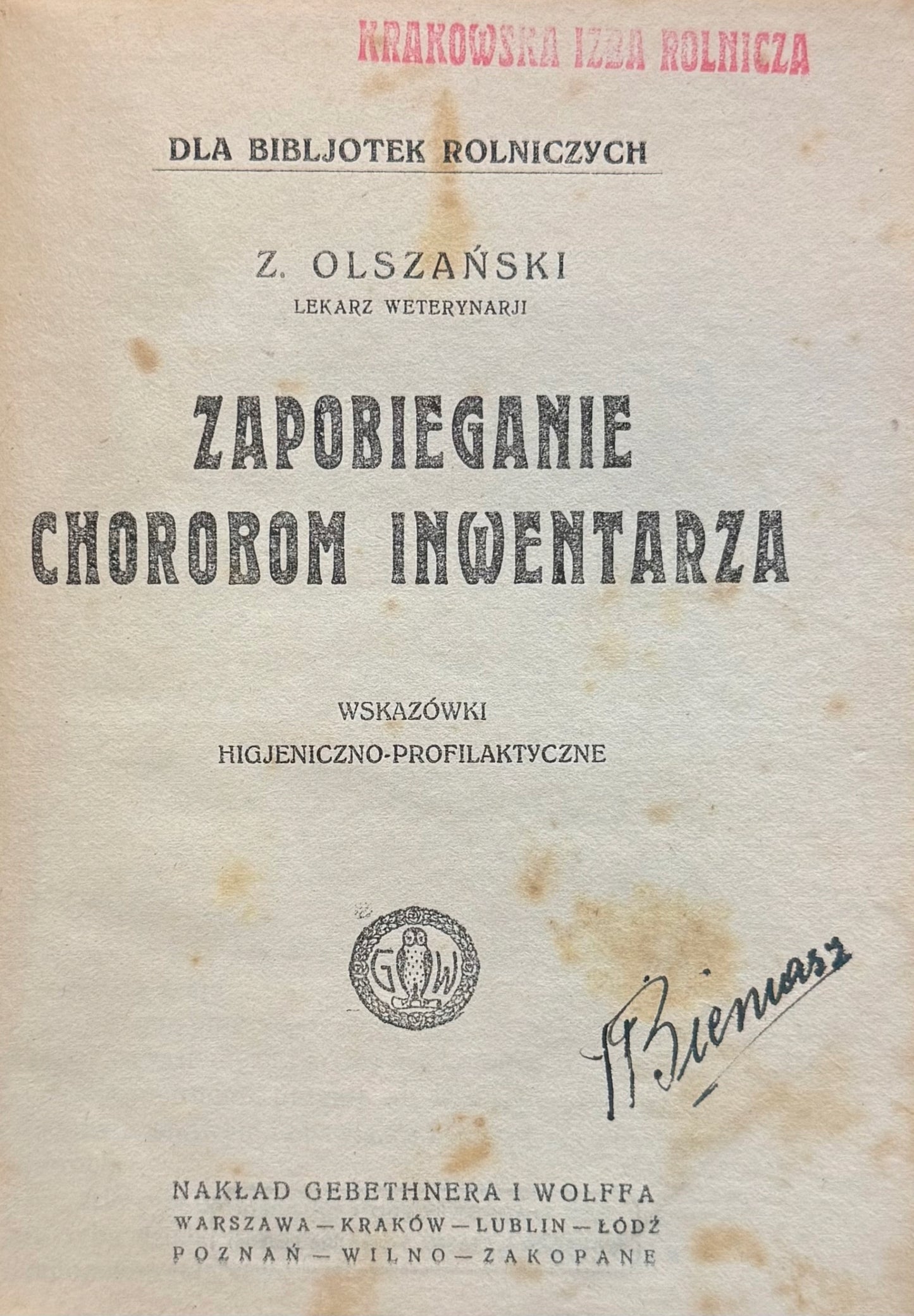 Zapobieganie chorobom inwentarza Z. Olszański [wydanie przedwojenne]