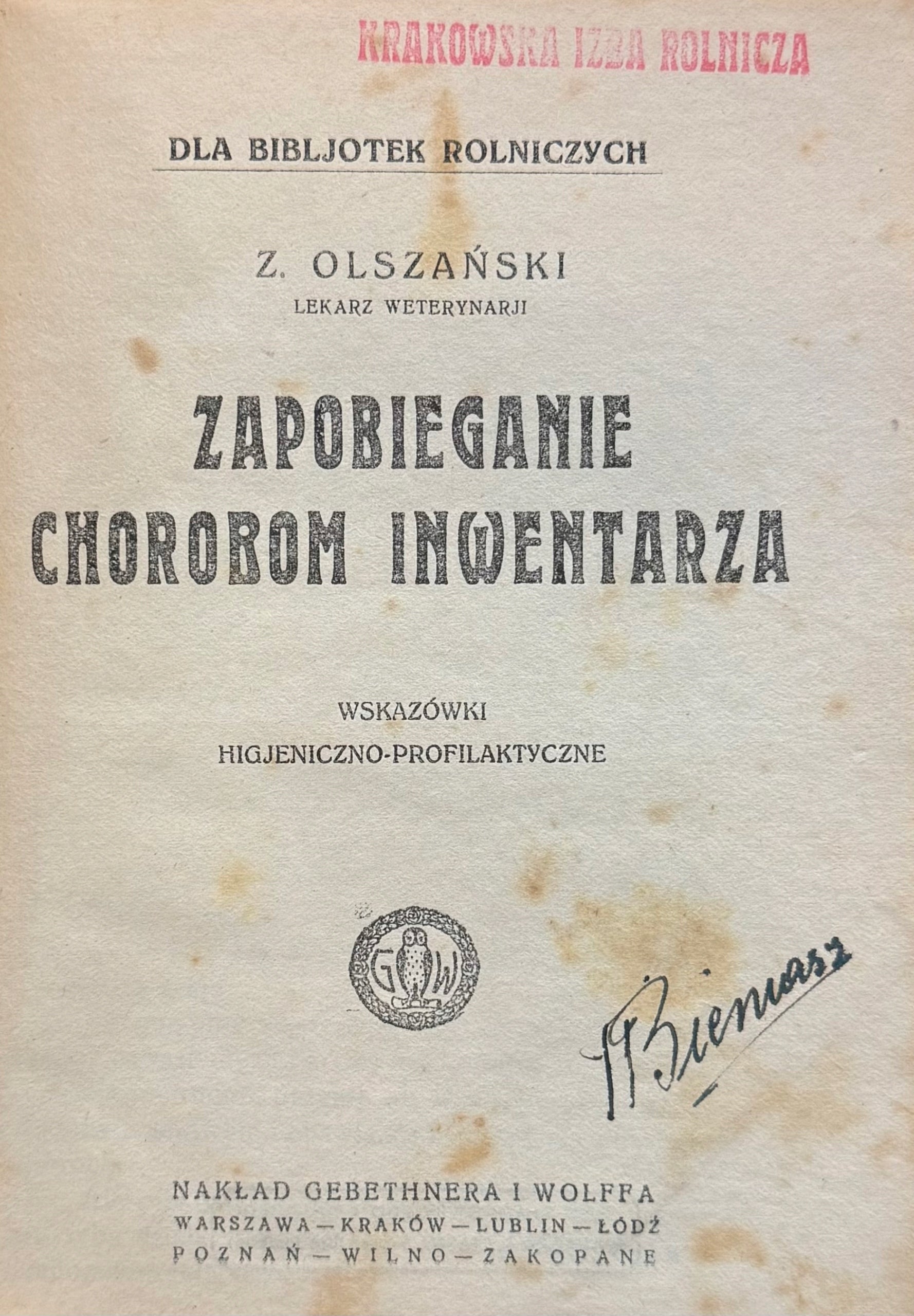 Zapobieganie chorobom inwentarza Z. Olszański [wydanie przedwojenne]