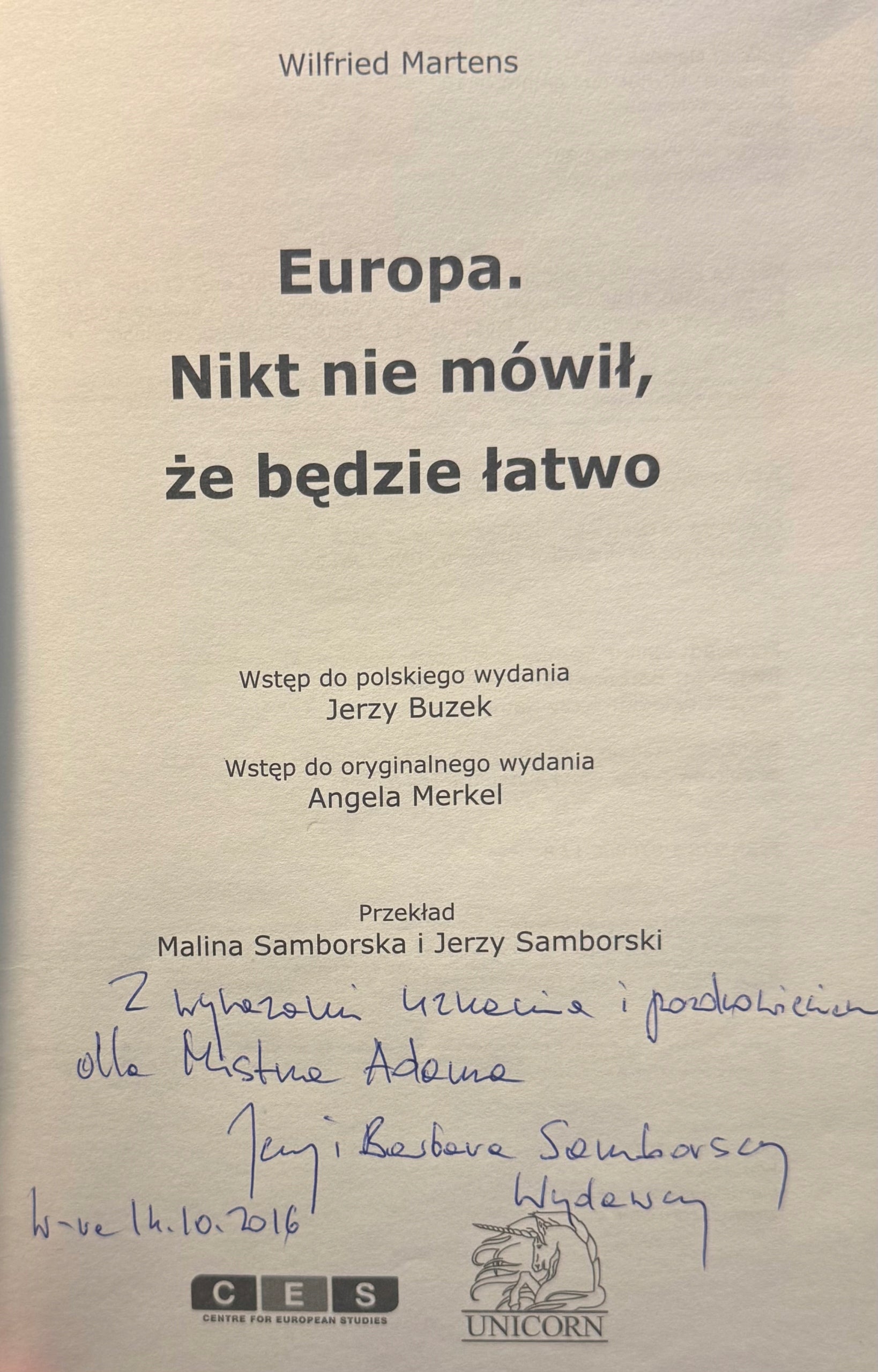 Europa Nikt nie mówił że będzie łatwo W. Martens [dedykacja odautorska]
