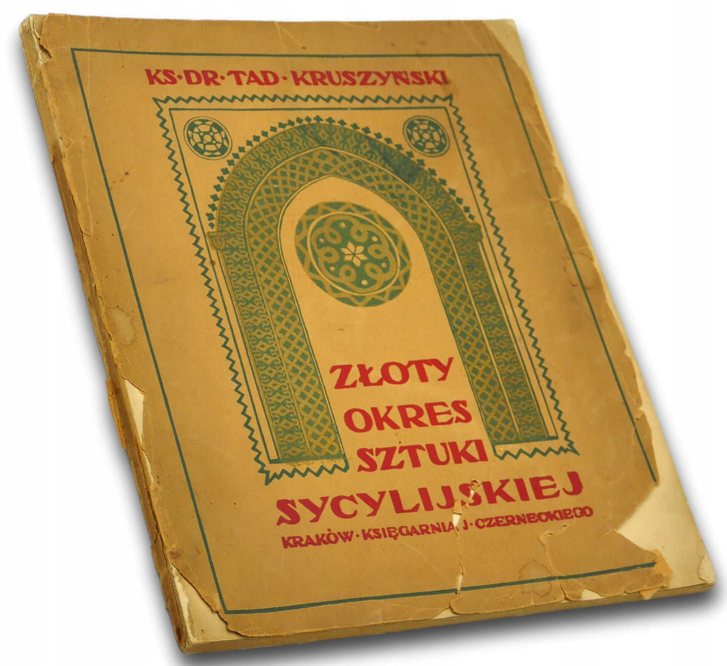 Złoty okres sztuki sycylijskiej Tadeusz Kruszyński [1926 r.]