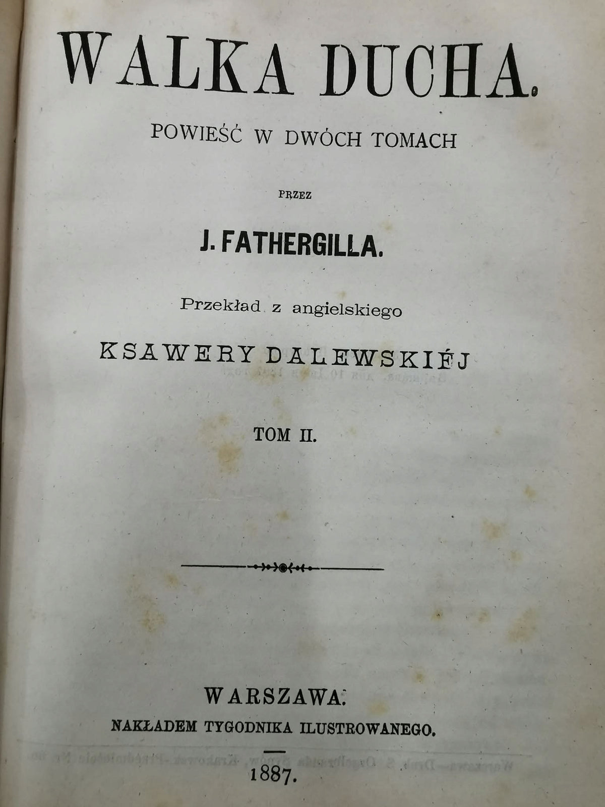 Harletta, Walka Ducha t. I-II [1887][nakładem Tygodnika Ilustrowanego]