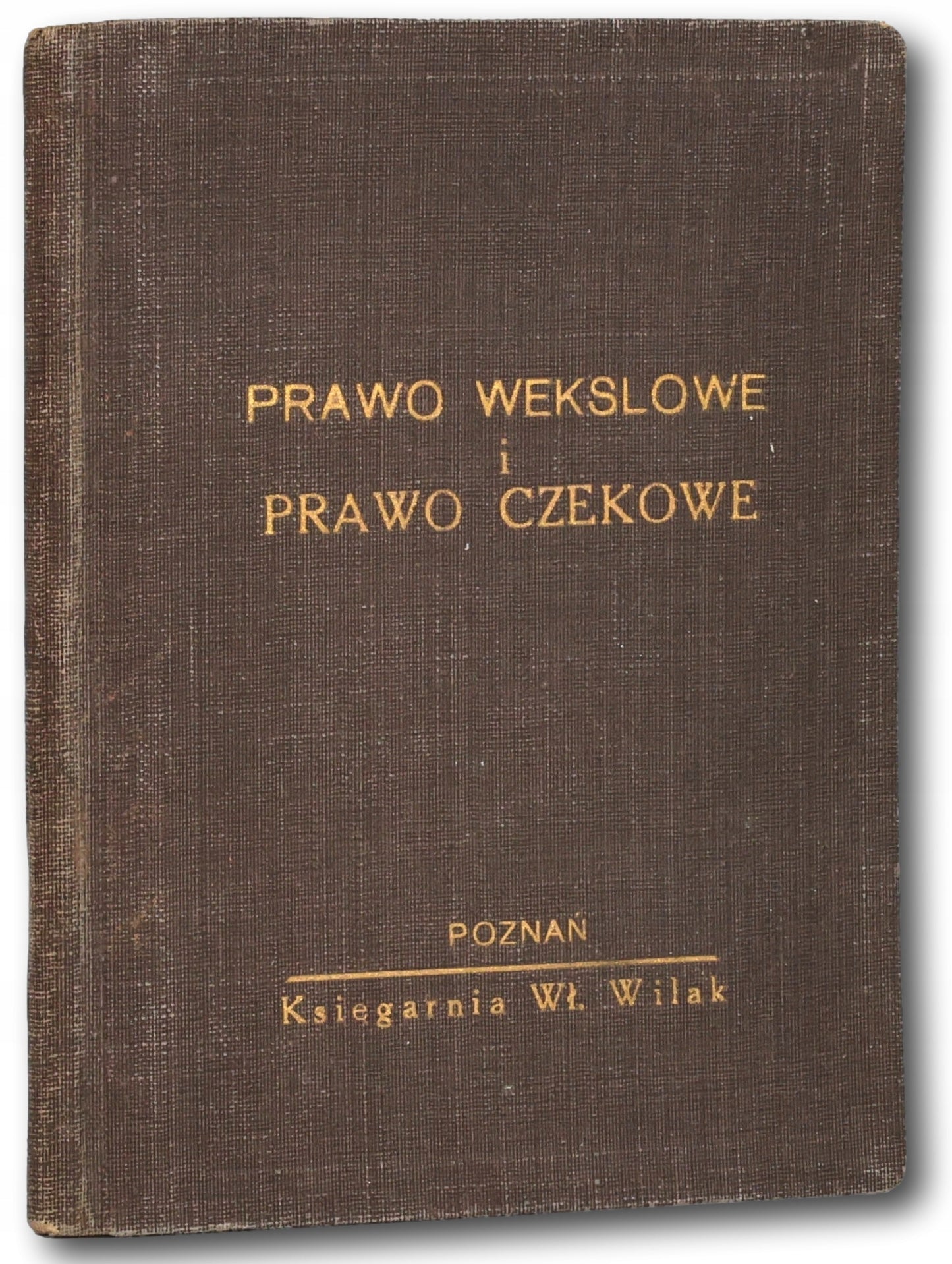 Prawo wekslowe i czekowe: ustawy z dnia 28.04. 1936 r. [Poznań 1936]