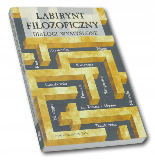 Praca zbiorowa Labirynt filozoficzny Dialogi wymyślone