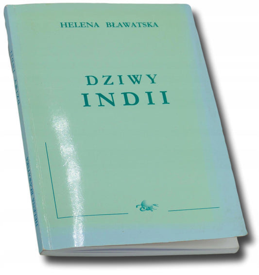 Dziwy Indii - Helena Bławatska