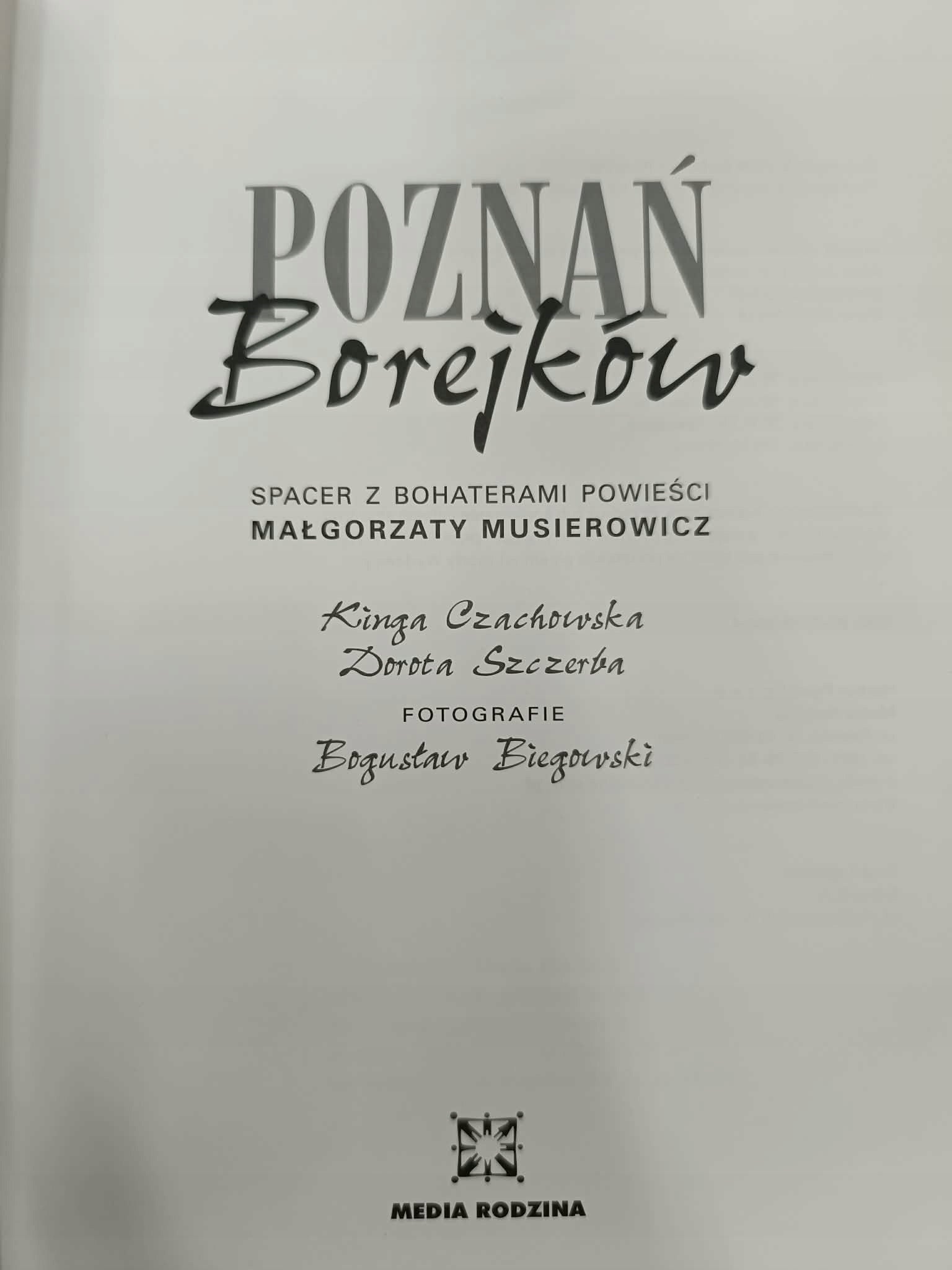 Poznań Borejków, Dorota Szczerba, Kinga Czachowska [Spacer z bohaterami...]
