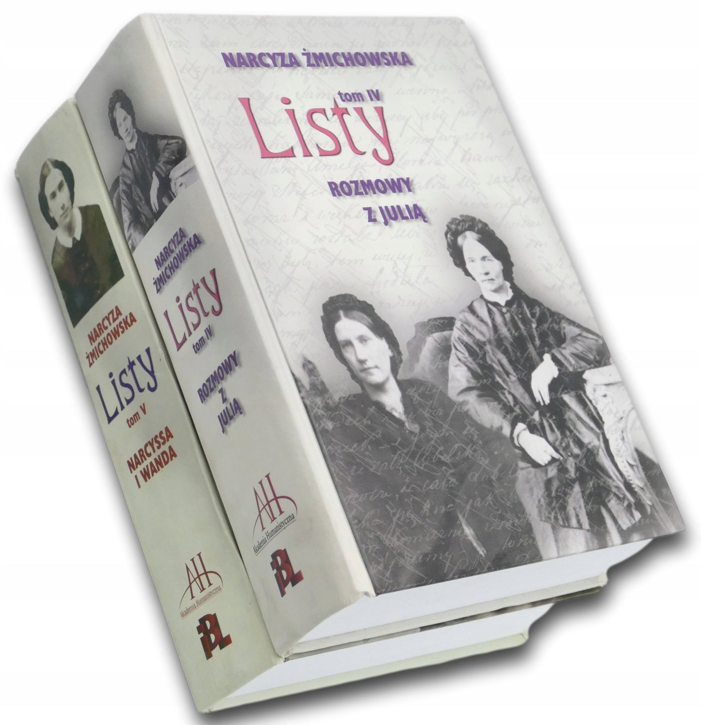Listy Tom IV Rozmowy z Julią + Tom V Narcyssa i Wanda - Narcyza Żmichowska