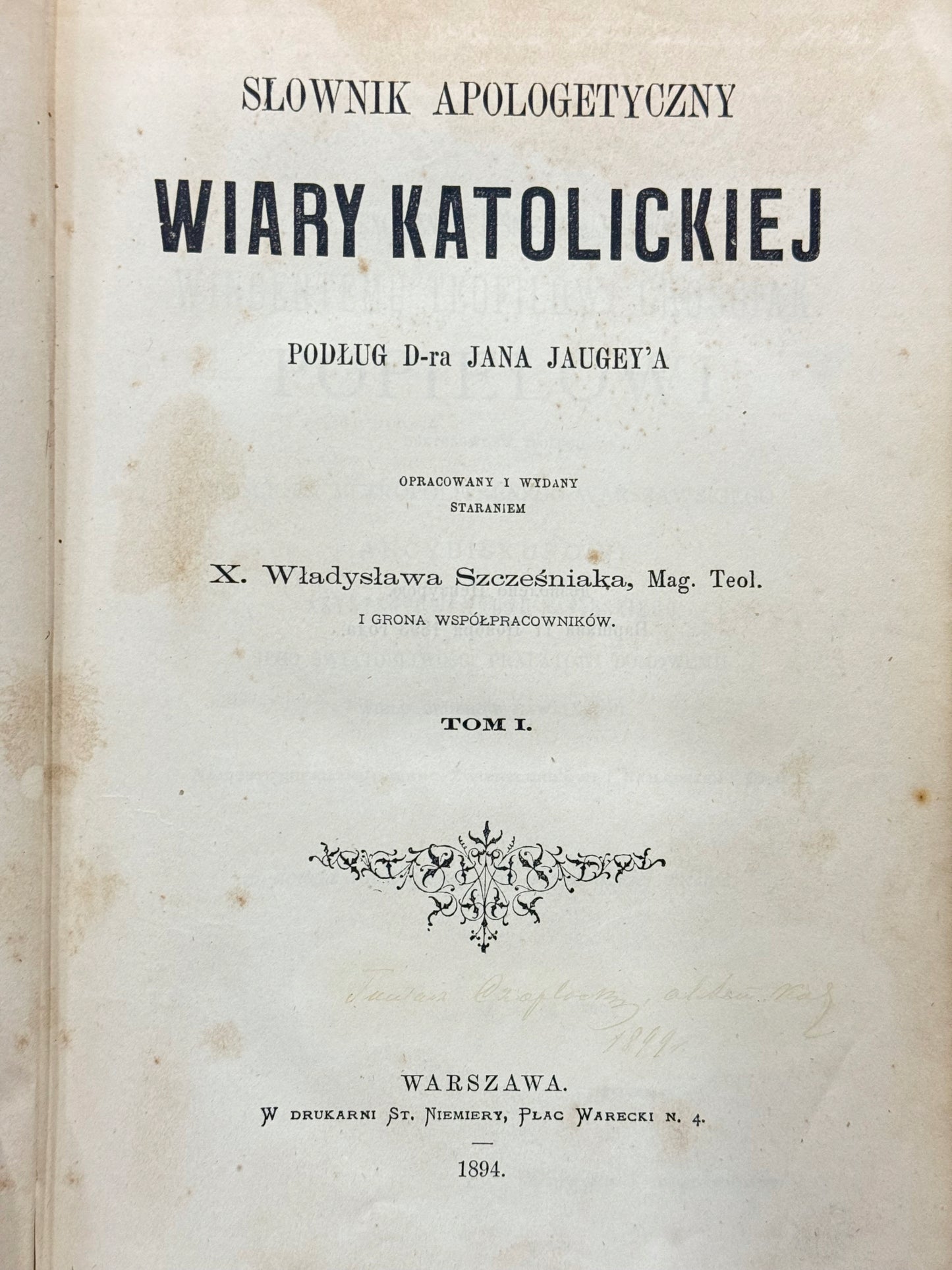 Słownik apologetyczny wiary katolickiej [t.I-III, komplet] Jugey Jan
