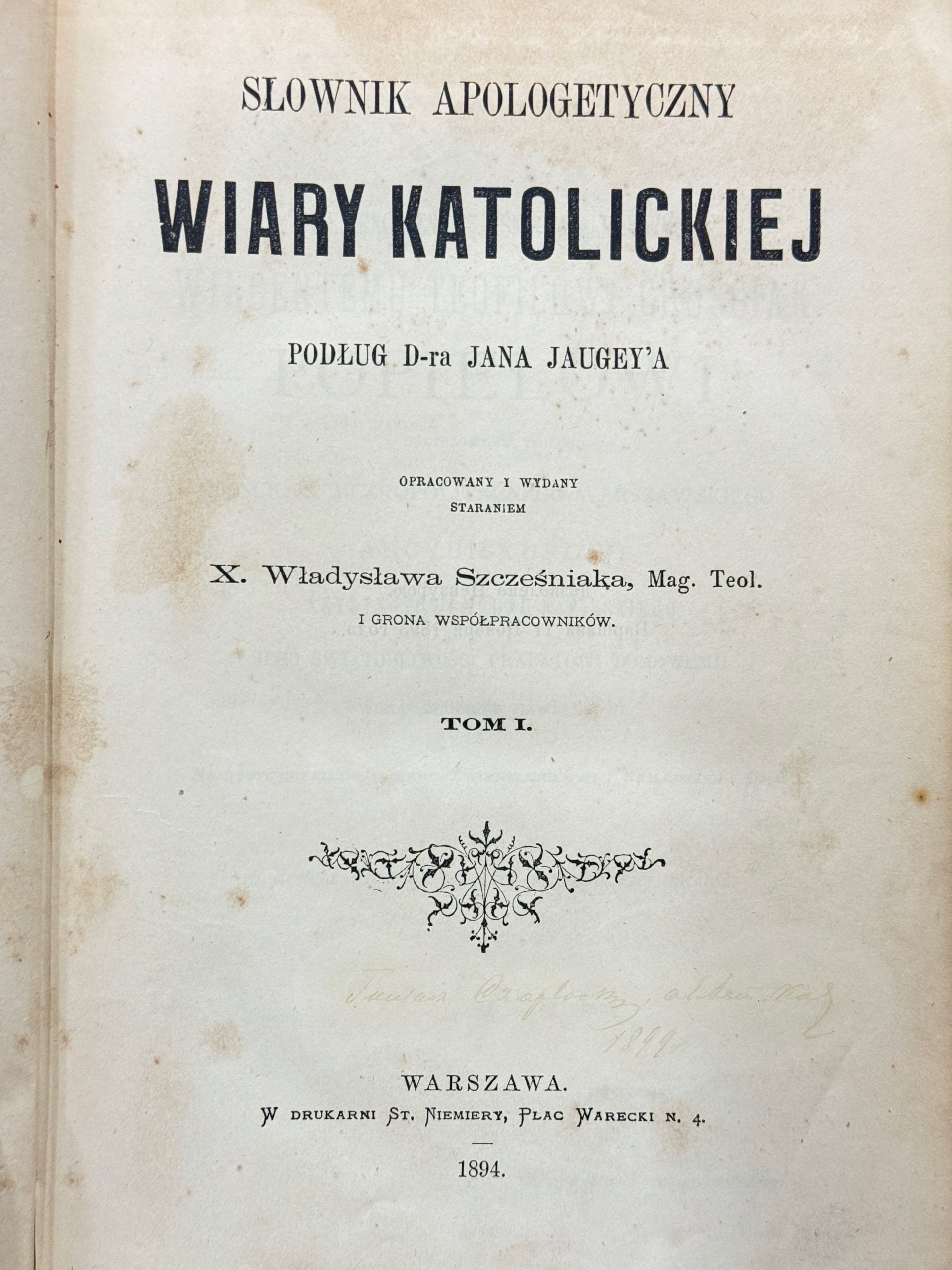 Słownik apologetyczny wiary katolickiej [t.I-III, komplet] Jugey Jan