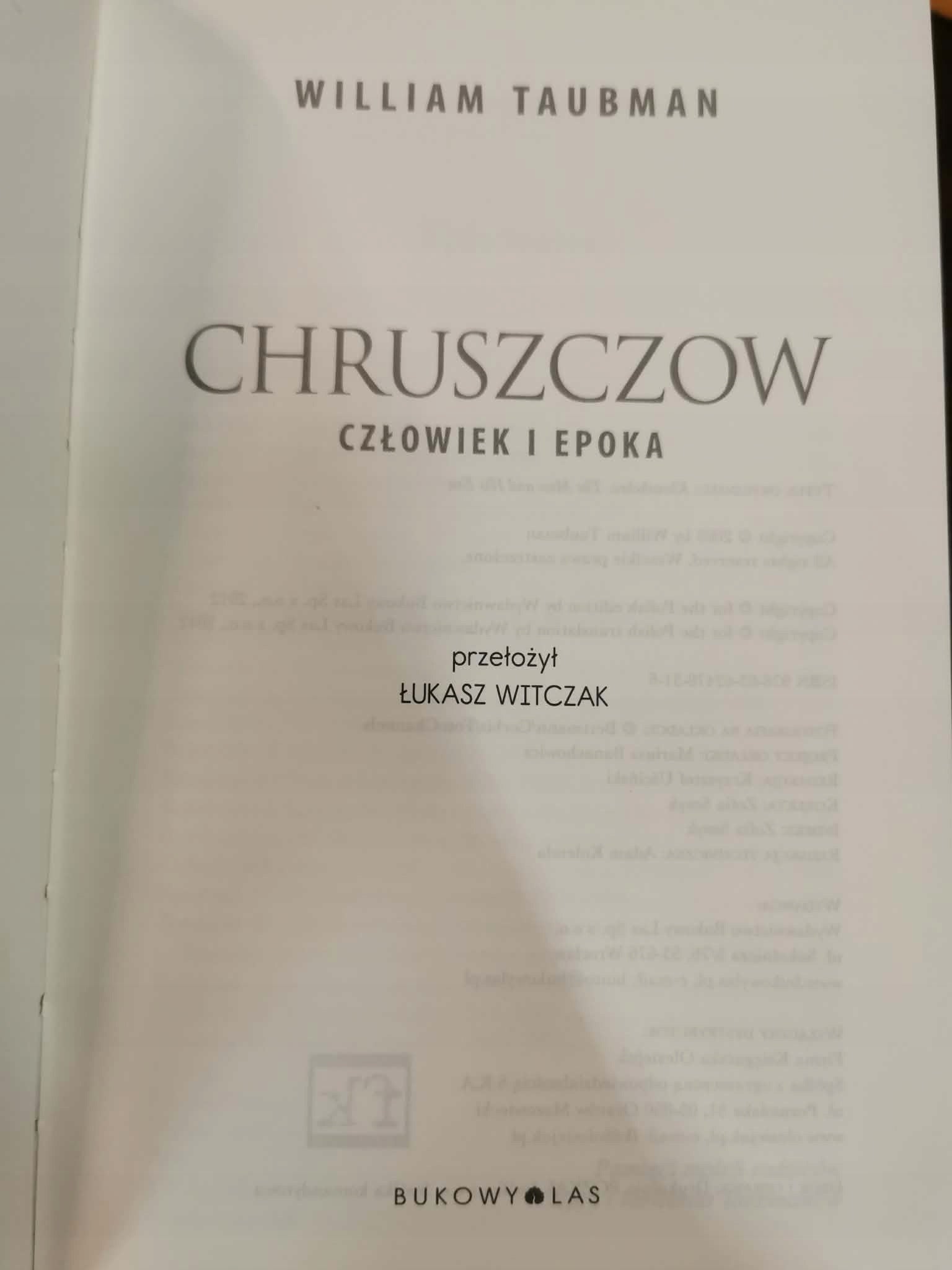 Chruszczow. Człowiek i epoka, William Taubman