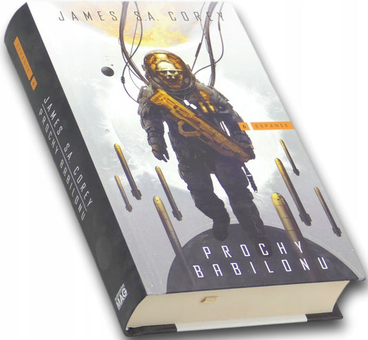 James S. A. Corey Prochy Babilonu. Cykl Expanse. Tom 6