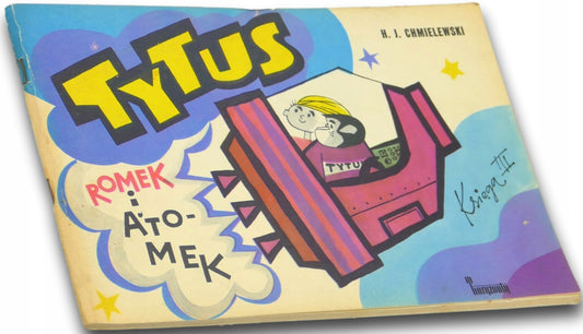 Tytus Romek i A'Tomek Księga III Henryk Jerzy Chmielewski [+ dodatek do nr]