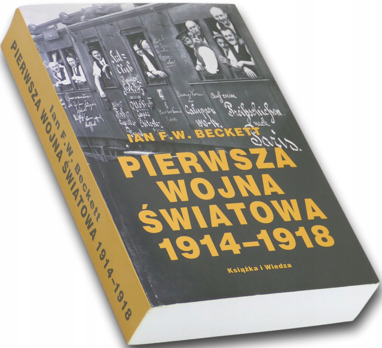 Pierwsza wojna światowa 1914-1918, Beckett Ian