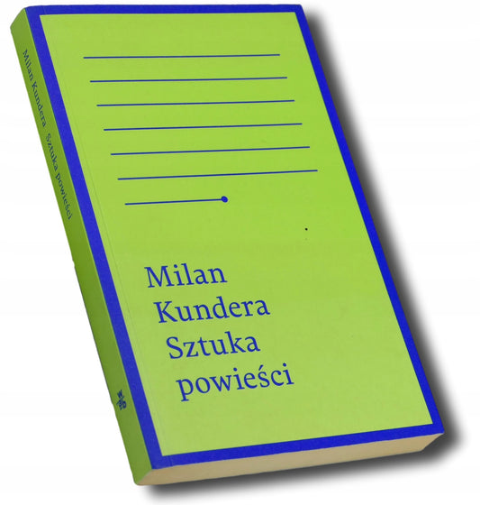 Sztuka powieści Milan Kundera