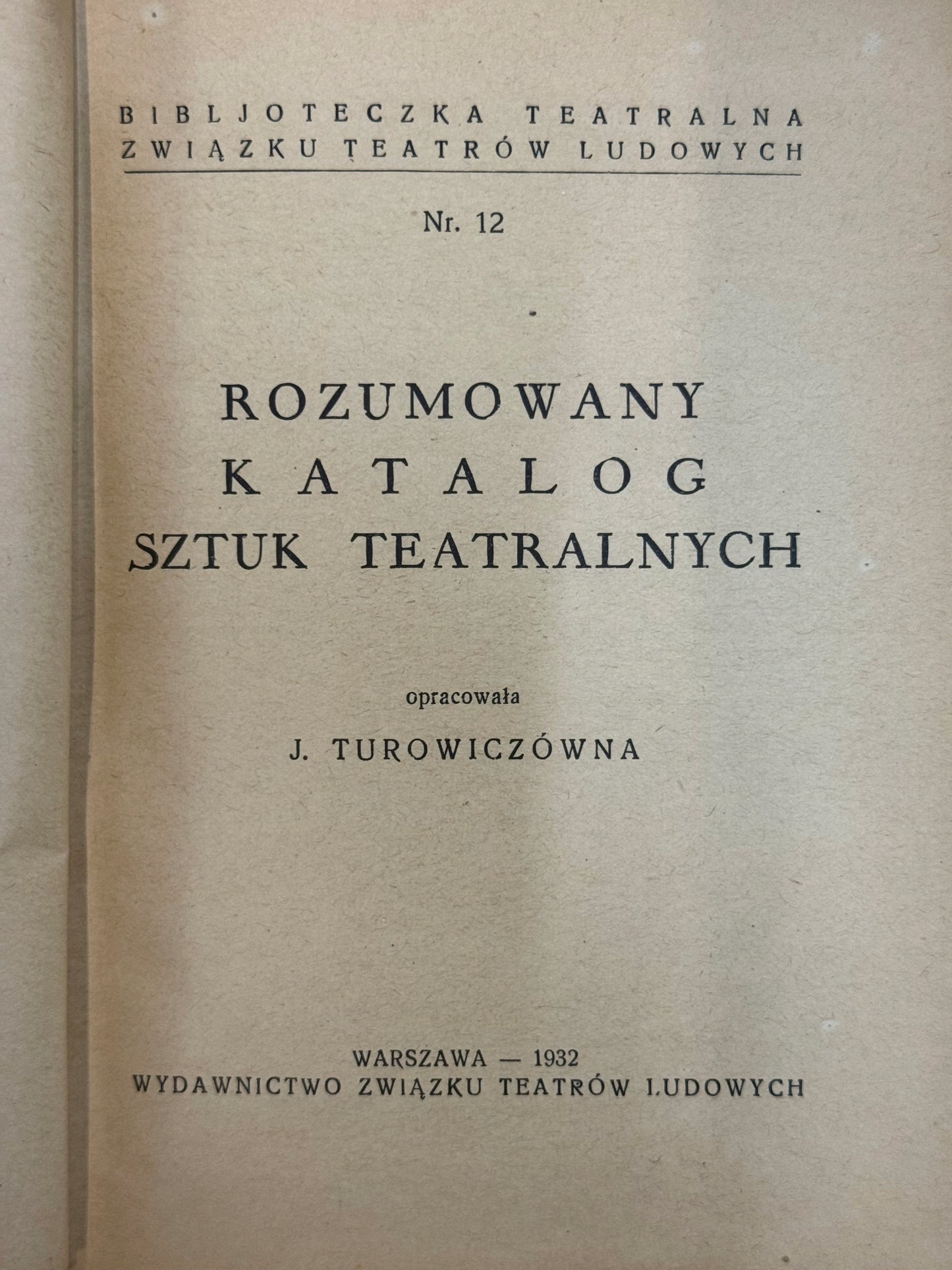Rozumowany katalog sztuk teatralnych Jadwiga Turowiczówna [1932]
