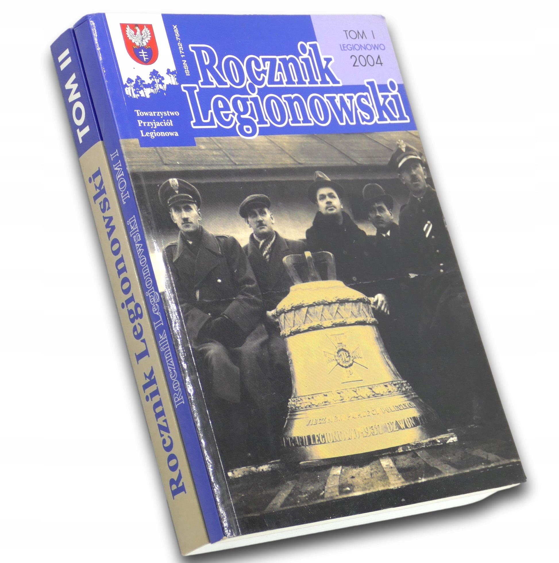 Rocznik Legionowski T. I 2004, T. II 2006, Towarzystwo Przyjaciół Legionowa