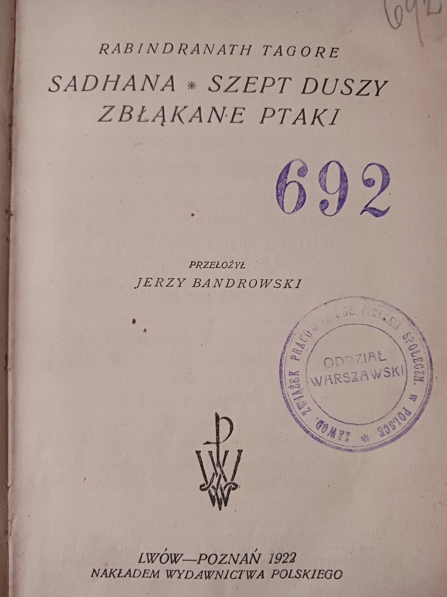 Sadhana, Szept duszy, Zbłąkane ptaki Rabindranath Tagore [wydanie 1922 rok]