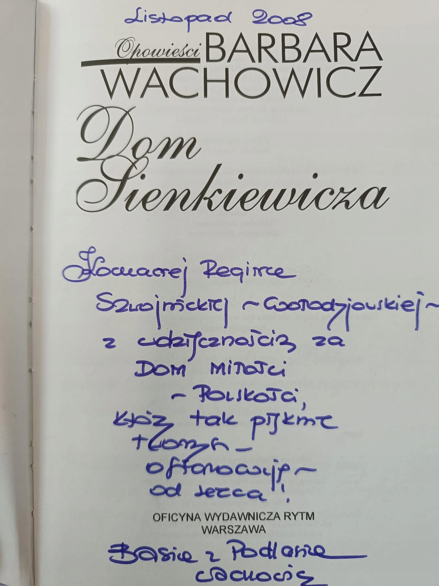 Barbara Wachowicz x2 Dom Sienkiewicza, Wigilie Mickiewicz [dedykacja]