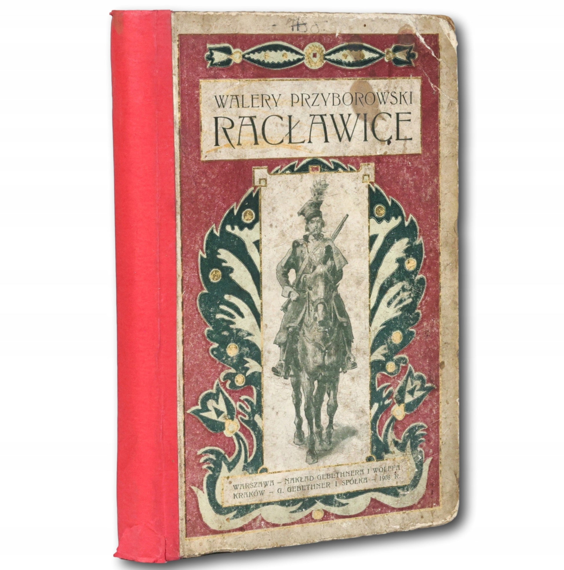 Racławice. Powieść historyczna dla młodzieży Walery Przyborowski [1908]