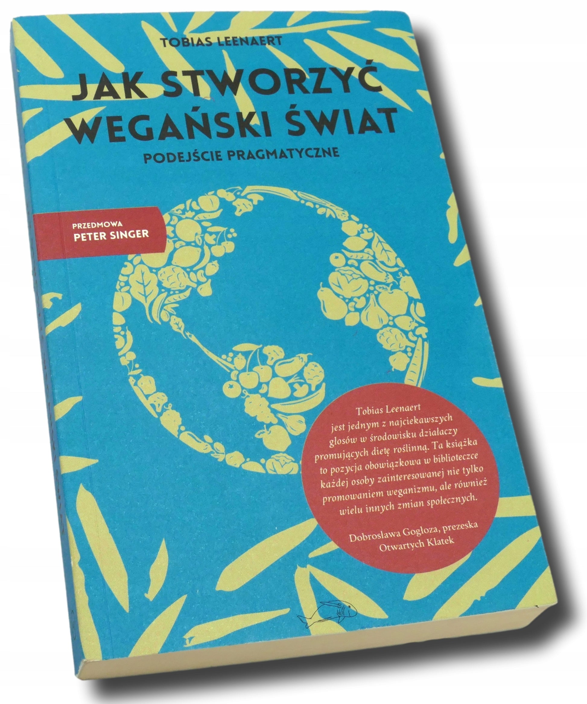 Jak stworzyć wegański świat Tobias Leenaert