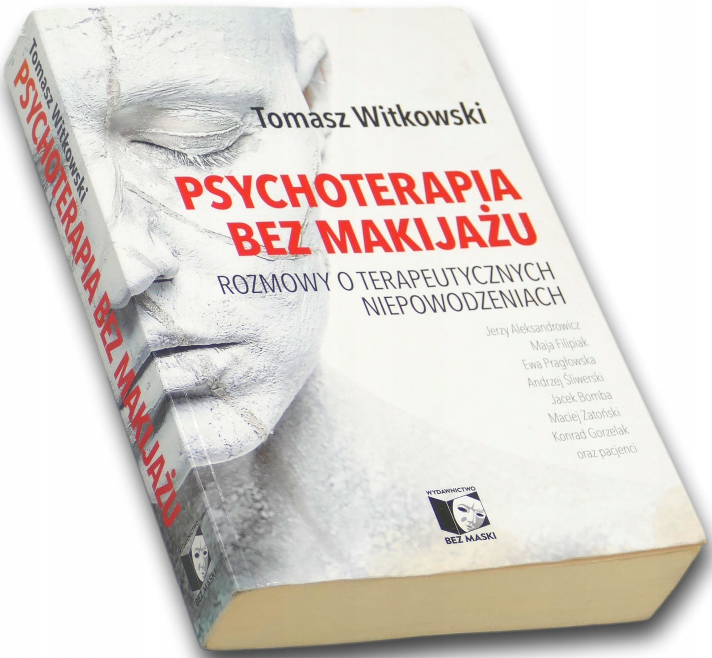 Psychoterapia bez makijażu, Tomasz Witkowski