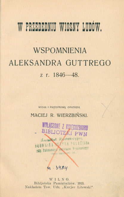 W przededniu Wiosny Ludów. Wspomnienia Aleksandra Guttrego M.R. Wierzbiński