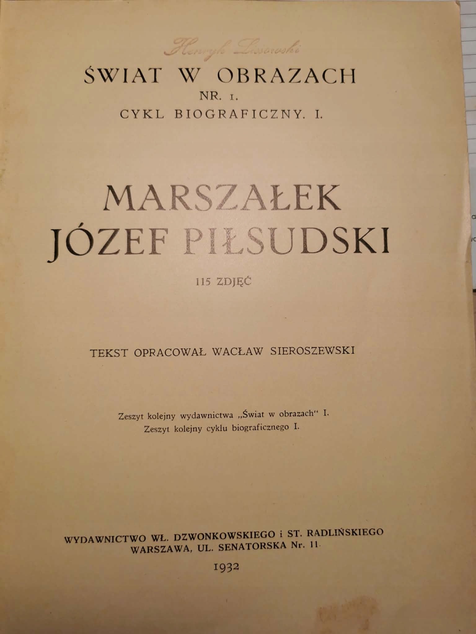 Świat w obrazach nr 1: Marszałek Piłsudski, W. Sieroszewski [1932]