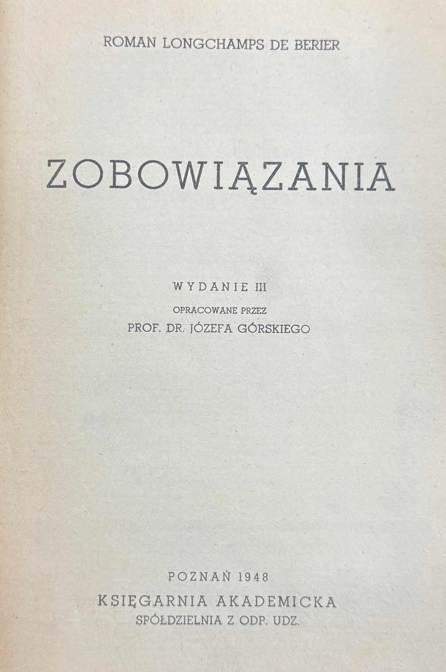 Zobowiązania Roman Longchamps De Berier [Poznań 1948]