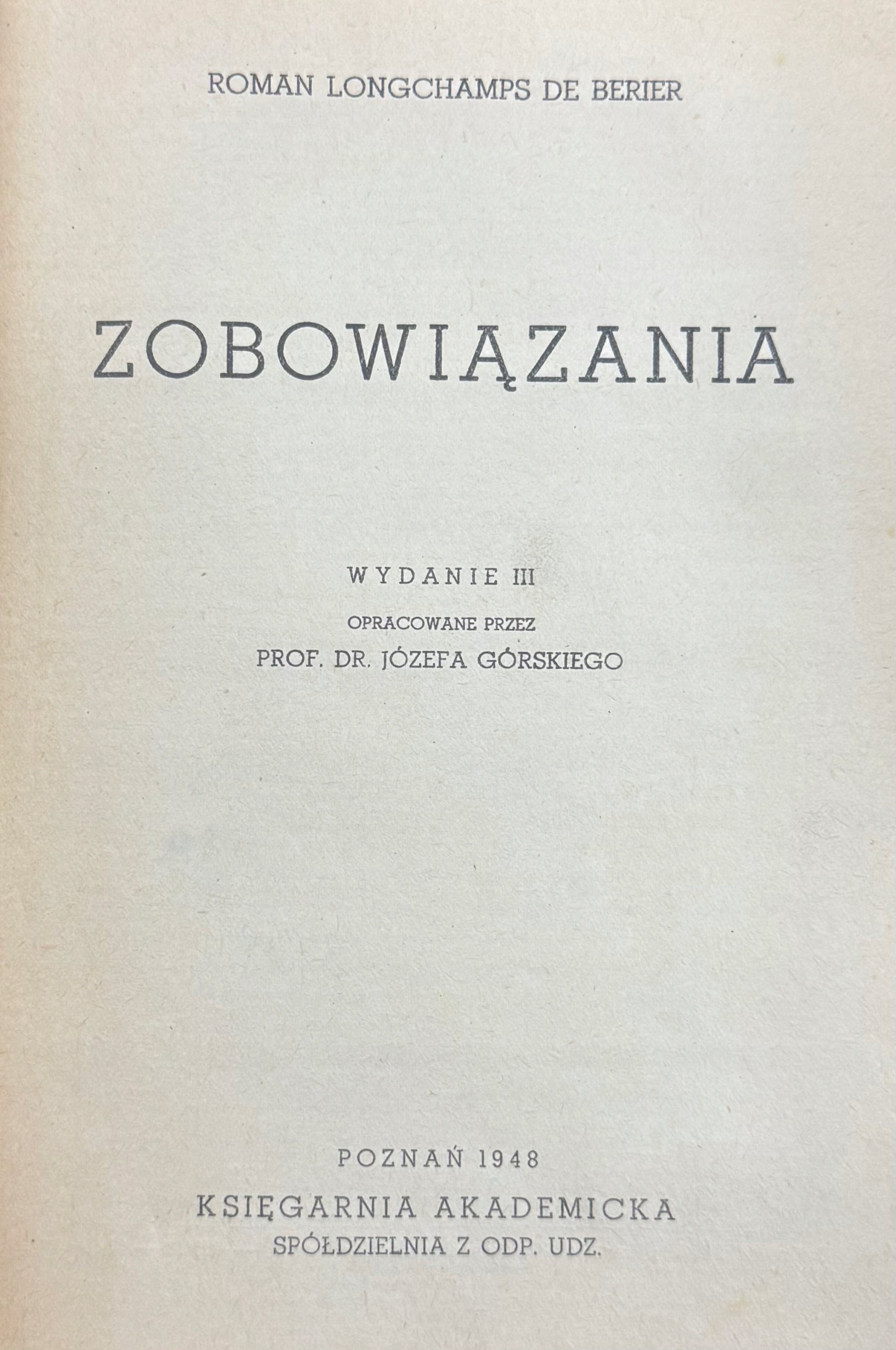 Zobowiązania Roman Longchamps De Berier [Poznań 1948]