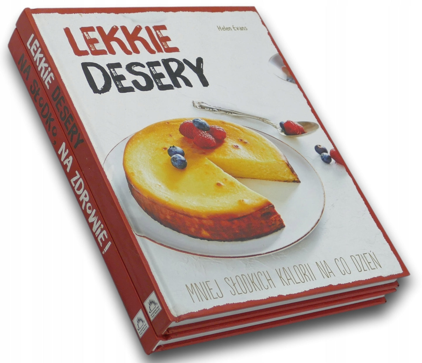 Lekkie desery Helen Evans/ Na słodko, na zdrowie! Johanna Thompson (zestaw)