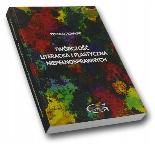 Twórczość literacka i plastyczna... Dedykacja!
