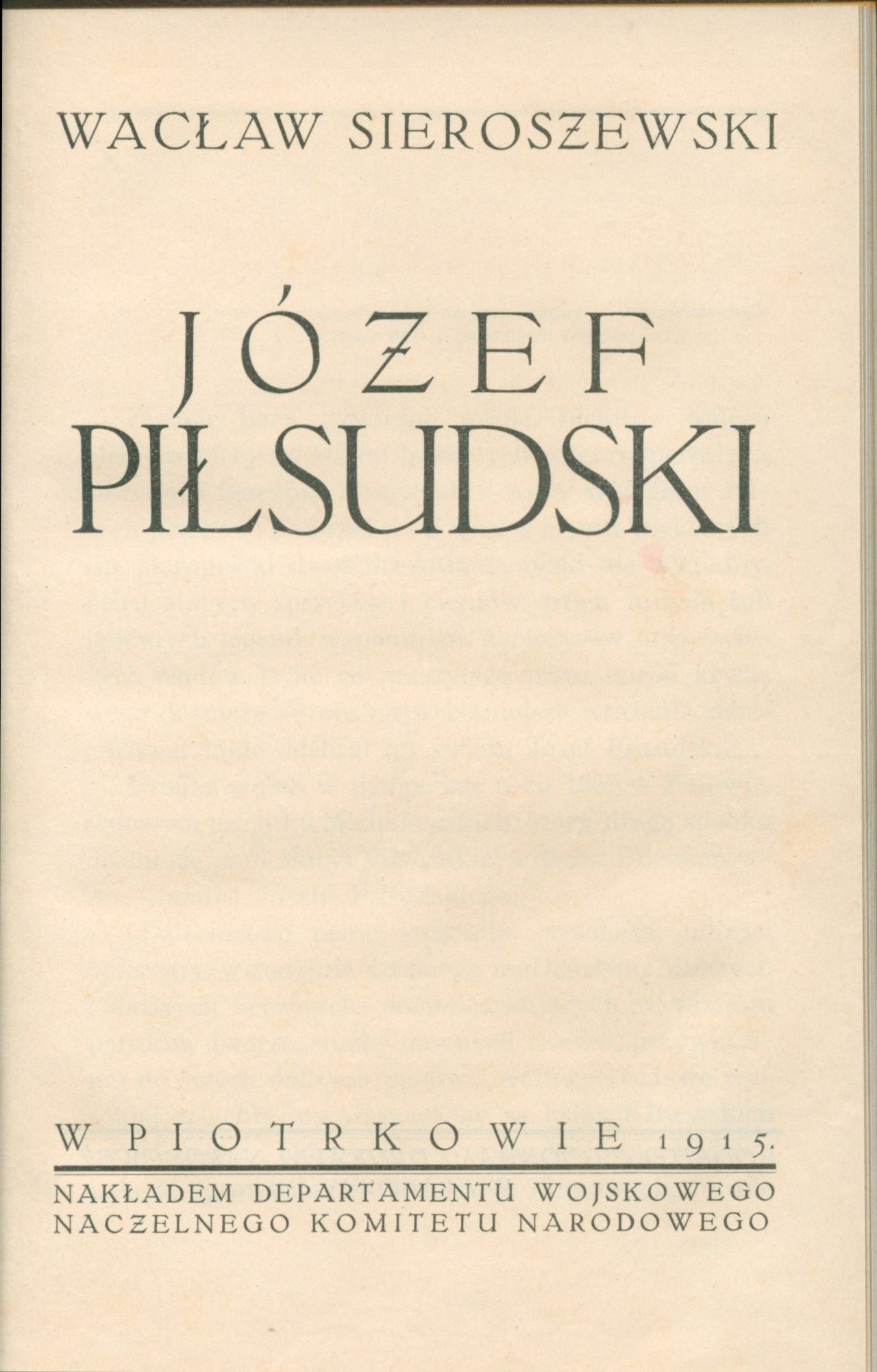 Józef Piłsudski, Sieroszewski W. [Piotrków 1915]