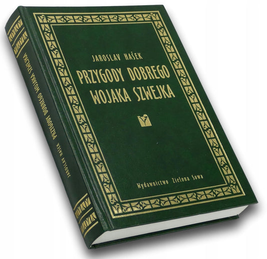 Przygody dobrego wojaka Szwejka podczas wojny światowej Jaroslav Hasek