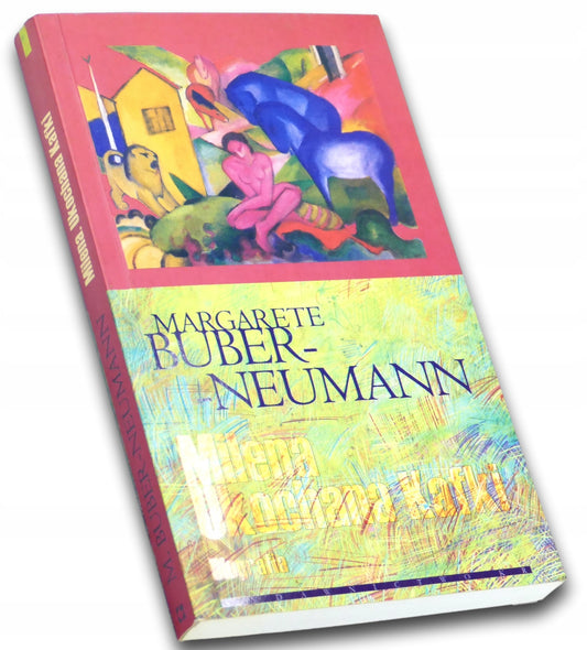 Milena. Ukochana Kafki. Biografia - Margarete Buber-Neumann