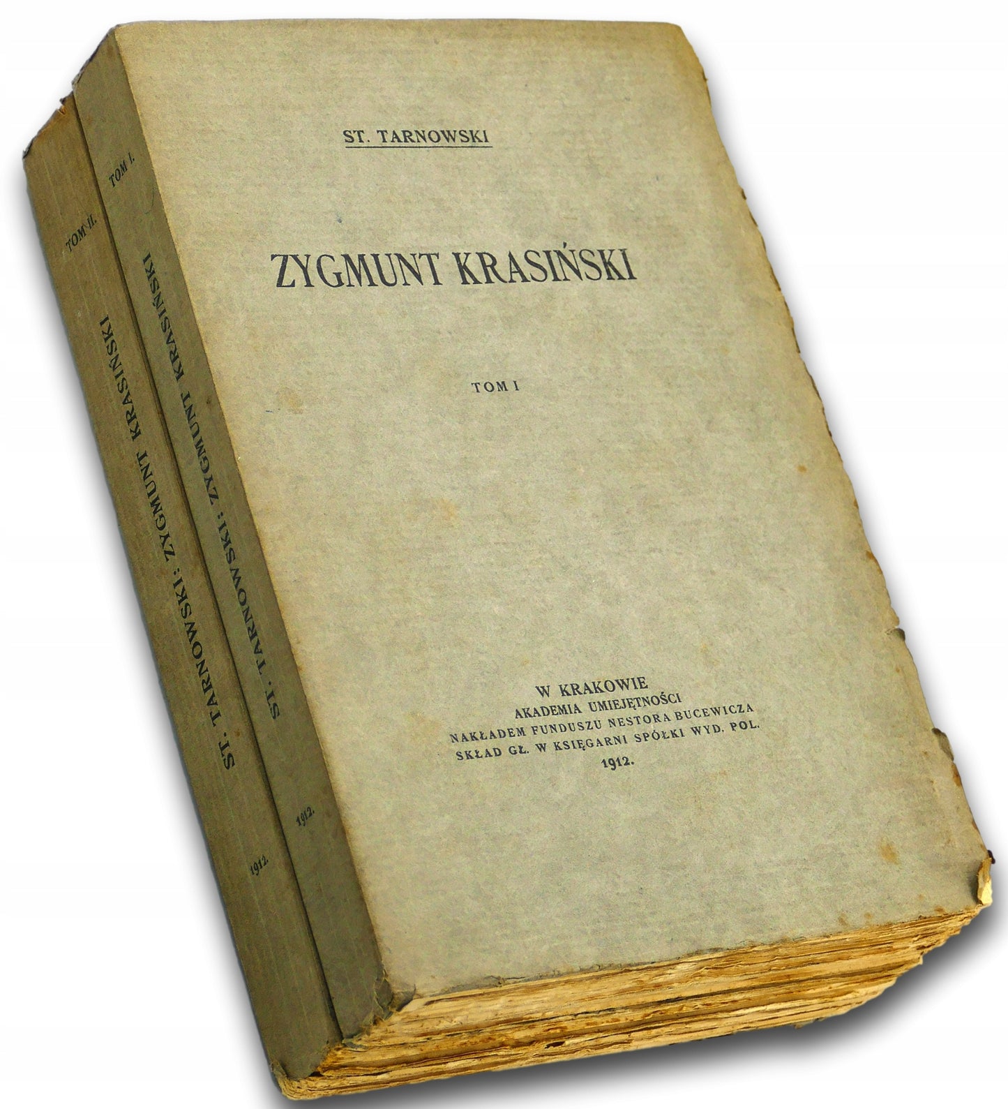 Zygmunt Krasiński Tom I i II Stanisław Tarnowski [Wydanie Kraków 1912 rok]
