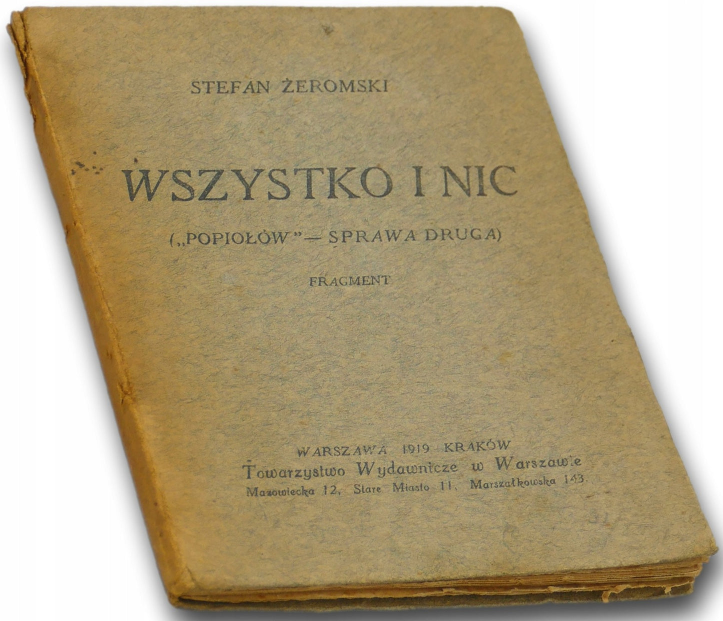 Wszystko i nic, Stefan Żeromski [1919]