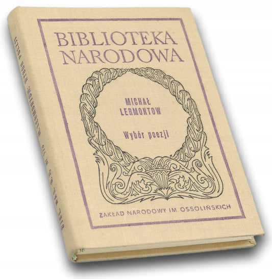Wybór poezji - Michał Lermontow [Biblioteka Narodowa]
