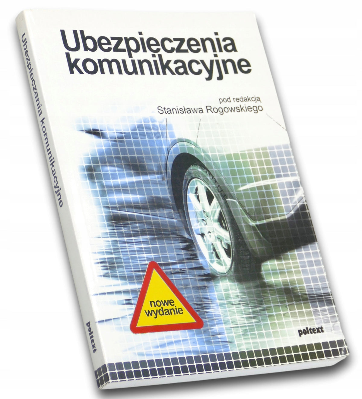 Stanisław Rogowskiego Ubezpieczenia komunikacyjne