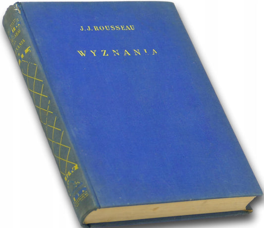 J. J. Rousseau, Wyznania T. 1 [biblioteka Boya]