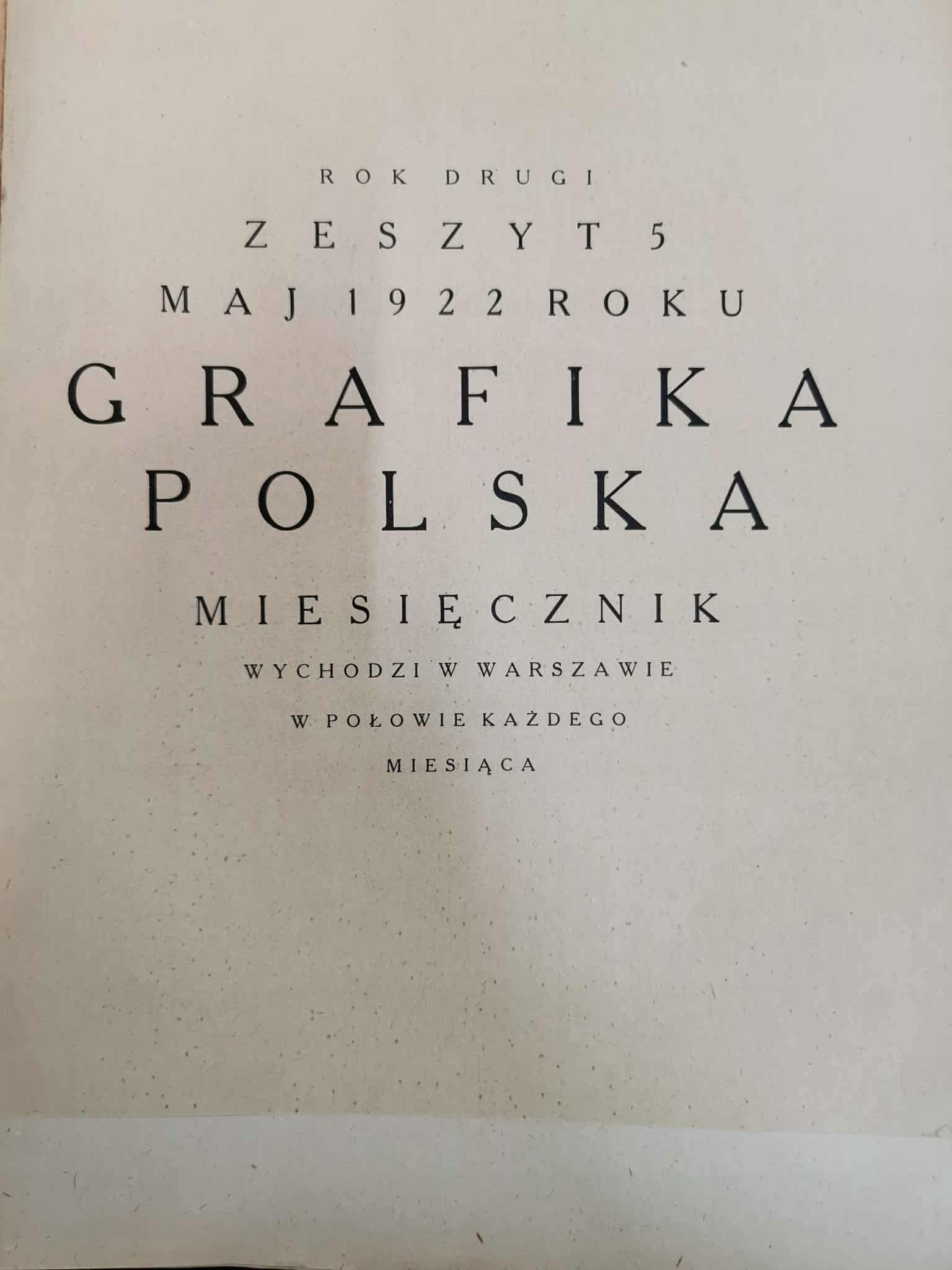 Grafika Polska. Miesięcznik, Zeszyt 5; MAJ 1922