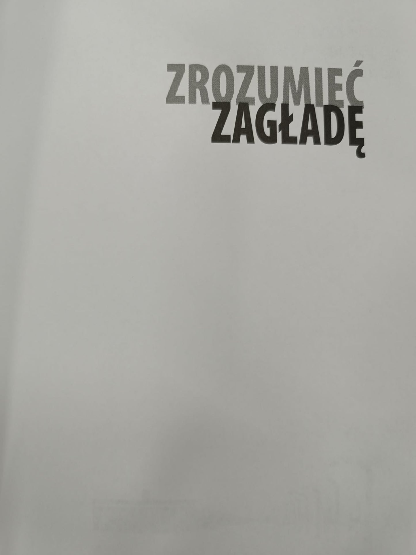 Zrozumieć zagładę, Leonard S. Newman, Ralph Erber