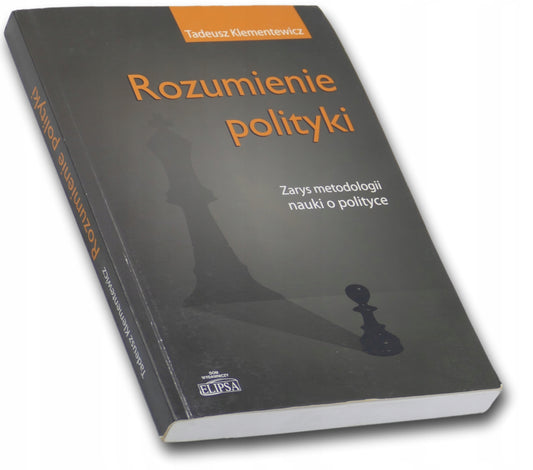 Rozumienie polityki Tadeusz Klementewicz