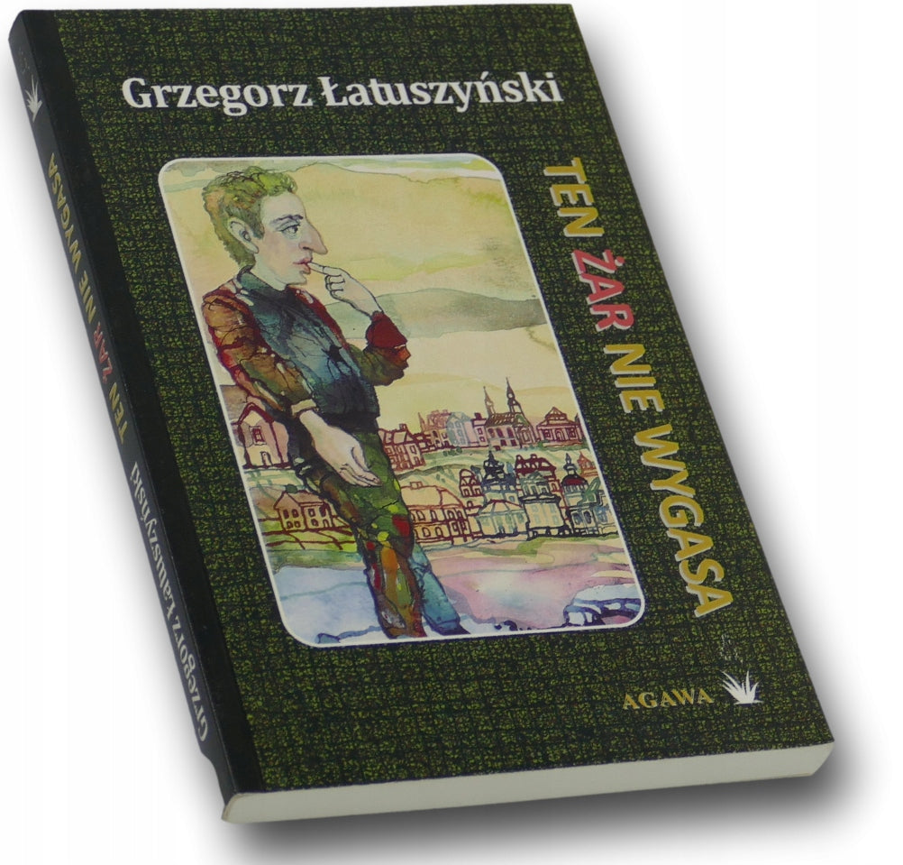 Ten żar nie wygasa - Grzegorz Łatuszyński