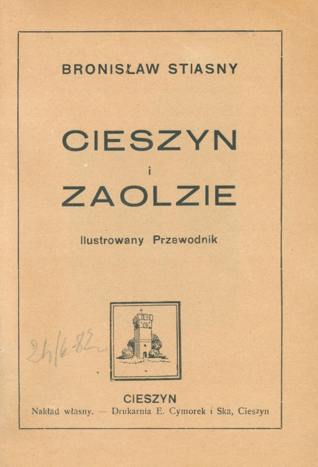Stiasny Bronisław, Cieszyn i Zaolzie. Przewodnik wraz z planem [1939]