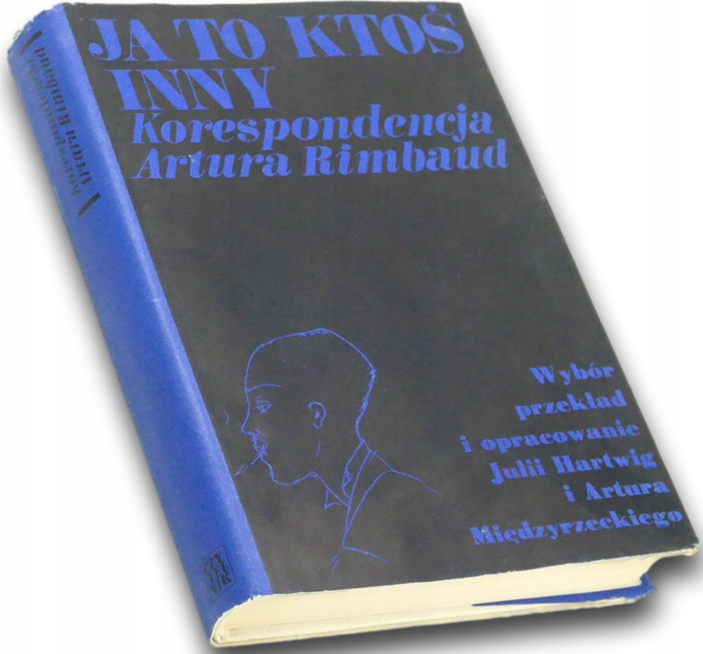 Ja to ktoś inny korespondencja Artura Rimbaud Praca zbiorowa