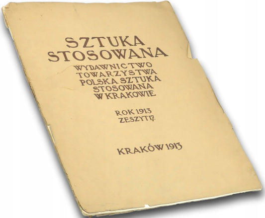 Sztuka stosowana Rok 1913 Zeszyt 17