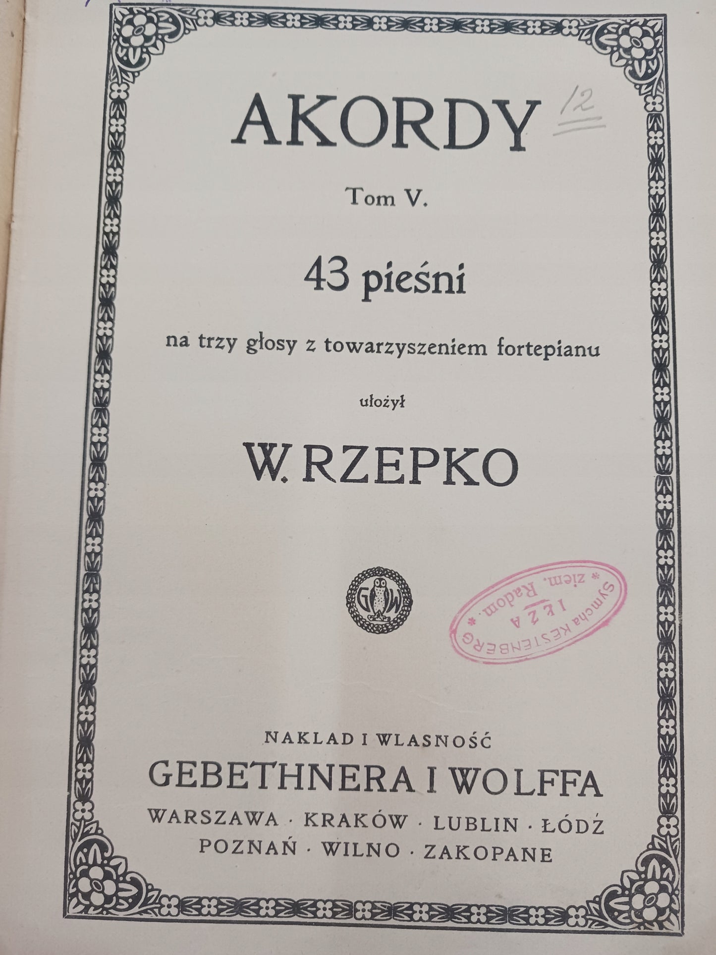 Akordy tom V. 43 pieśni na trzy głosy W. Rzepko [wydanie ca 1925]